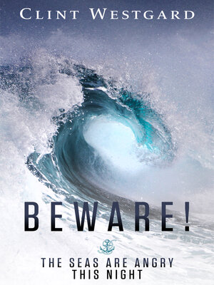 cover image of Beware! the Seas Are Angry This Night
